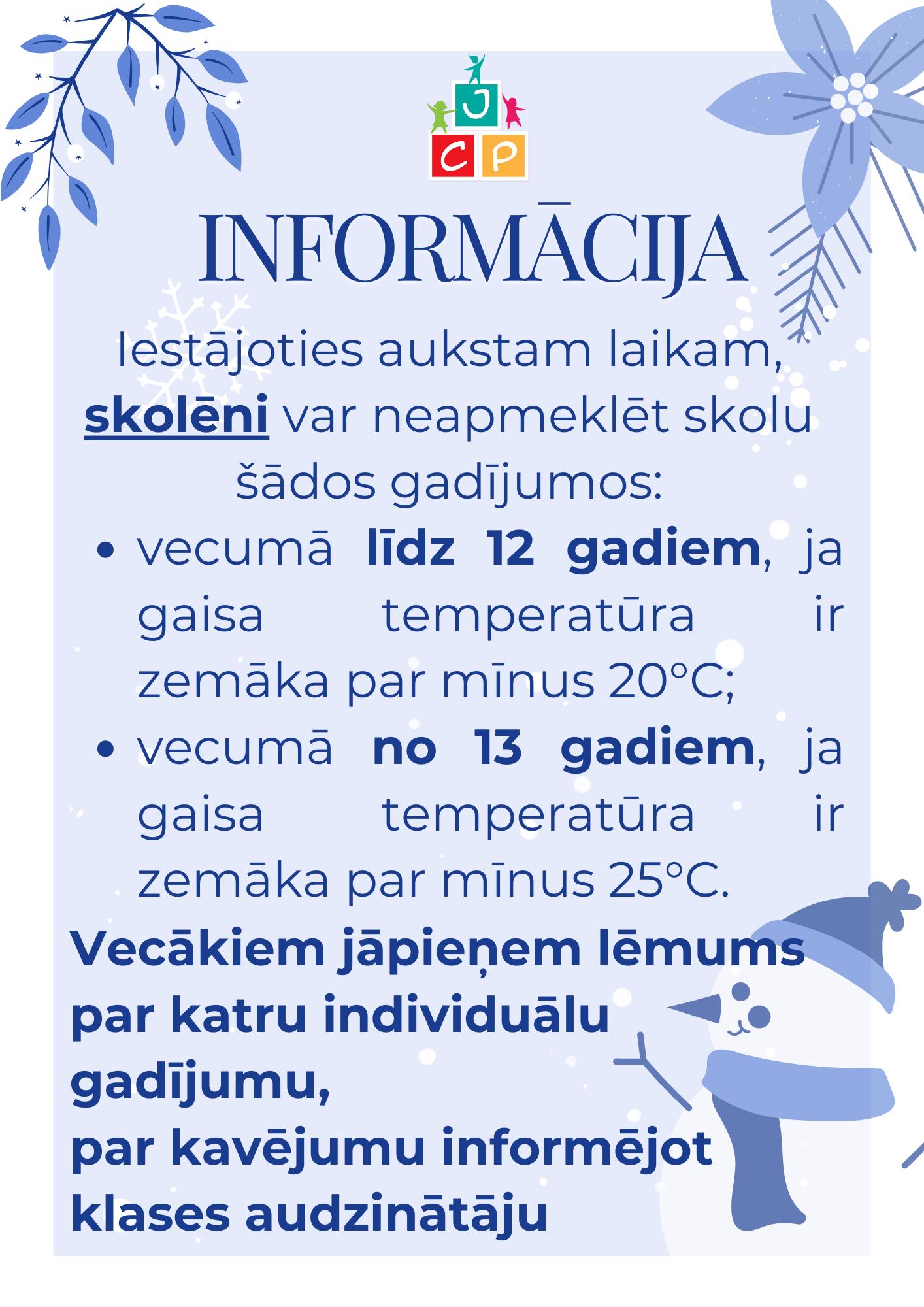 Kā rīkoties aukstā laikā?