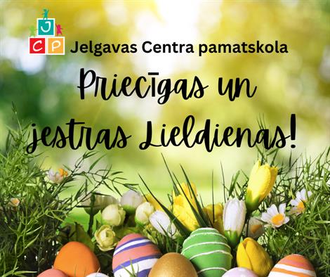 Priecīgas Lieldienas!