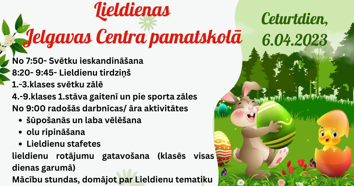 Lieldienas Jelgavas Centra pamatskolā
