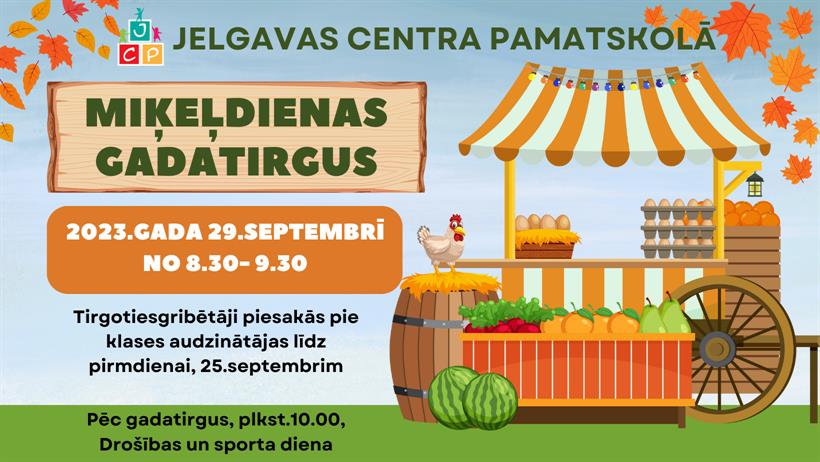 Miķeļdienas gadatirgus un Drošības un sportisko aktivitāšu diena