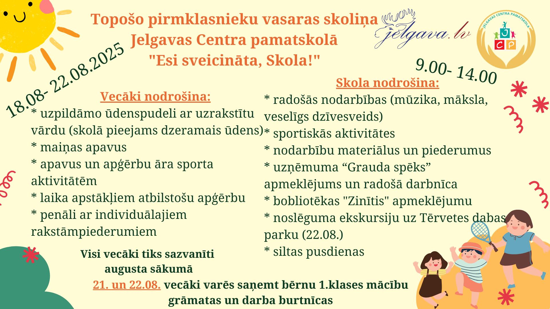 Topošo pirmklasnieku vasaras skoliņa